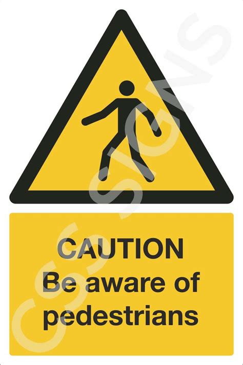 Be Aware of Pedestrians